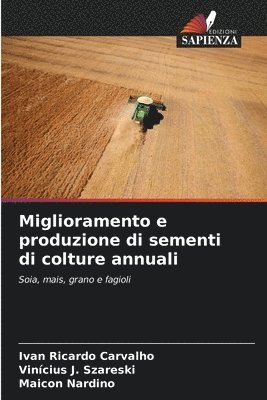 bokomslag Miglioramento e produzione di sementi di colture annuali