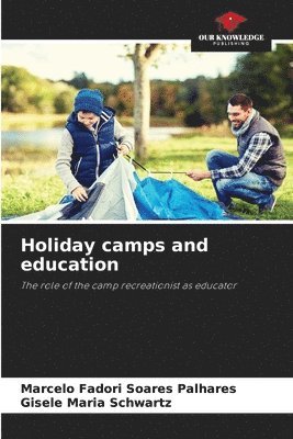 bokomslag Holiday camps and education