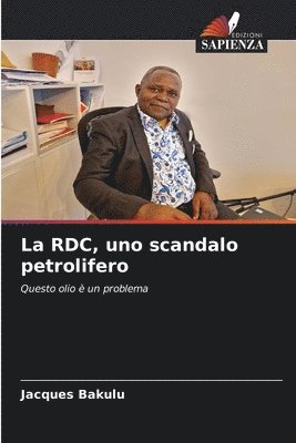 bokomslag La RDC, uno scandalo petrolifero