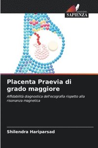 bokomslag Placenta Praevia di grado maggiore