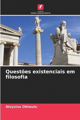 bokomslag Questes existenciais em filosofia