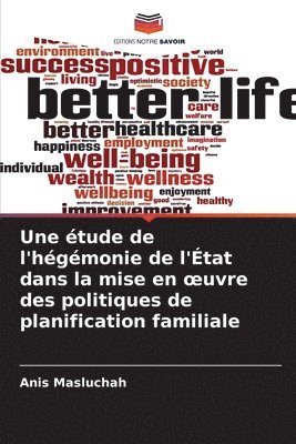bokomslag étude de l'hégémonie de l'État dans la mise en oeuvre des politiques de planification familiale