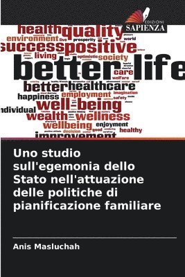 bokomslag Uno studio sull'egemonia dello Stato nell'attuazione delle politiche di pianificazione familiare