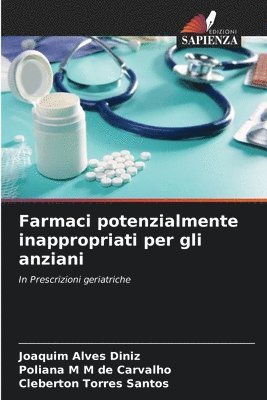 bokomslag Farmaci potenzialmente inappropriati per gli anziani