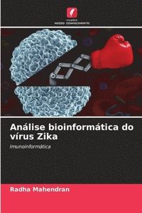 bokomslag Anlise bioinformtica do vrus Zika