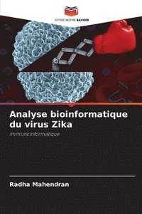 bokomslag Analyse bioinformatique du virus Zika