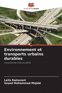 bokomslag Environnement et transports urbains durables