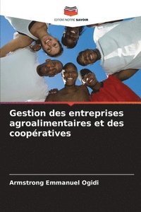 bokomslag Gestion des entreprises agroalimentaires et des coopratives