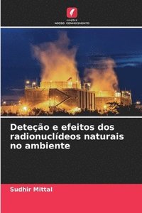 bokomslag Deteo e efeitos dos radionucldeos naturais no ambiente