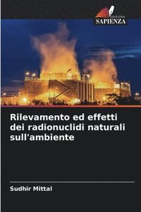 bokomslag Rilevamento ed effetti dei radionuclidi naturali sull'ambiente