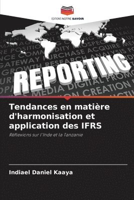 bokomslag Tendances en matire d'harmonisation et application des IFRS