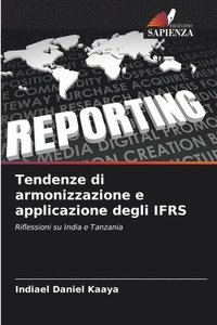 bokomslag Tendenze di armonizzazione e applicazione degli IFRS