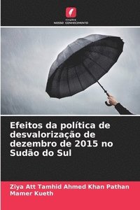 bokomslag Efeitos da poltica de desvalorizao de dezembro de 2015 no Sudo do Sul