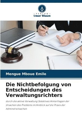 bokomslag Die Nichtbefolgung von Entscheidungen des Verwaltungsrichters