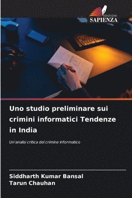 Uno studio preliminare sui crimini informatici Tendenze in India 1