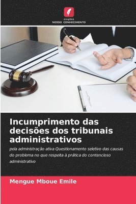 Incumprimento das decisões dos tribunais administrativos