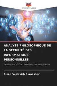 bokomslag Analyse Philosophique de la Scurit Des Informations Personnelles