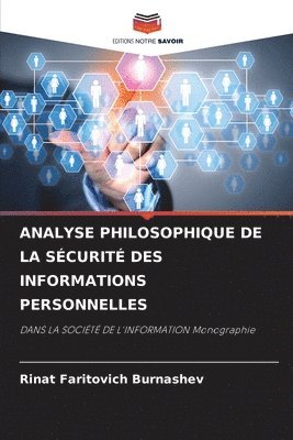 Analyse Philosophique de la Scurit Des Informations Personnelles 1