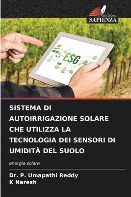 bokomslag Sistema Di Autoirrigazione Solare Che Utilizza La Tecnologia Dei Sensori Di Umidit del Suolo