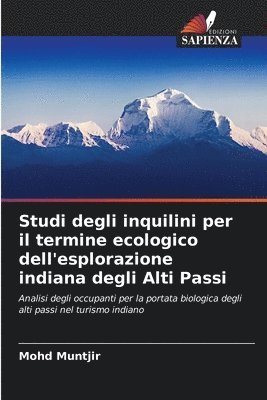 bokomslag Studi degli inquilini per il termine ecologico dell'esplorazione indiana degli Alti Passi