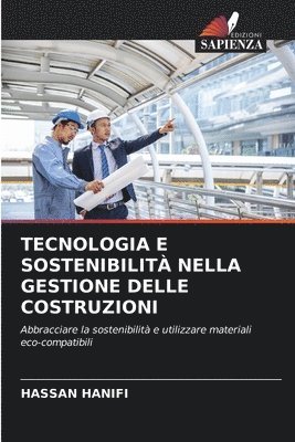 Tecnologia E Sostenibilità Nella Gestione Delle Costruzioni