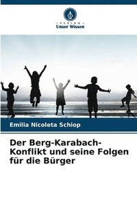 bokomslag Der Berg-Karabach-Konflikt und seine Folgen fr die Brger