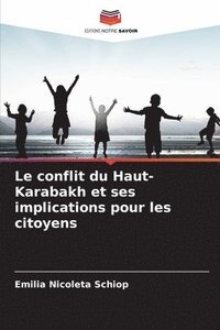 bokomslag Le conflit du Haut-Karabakh et ses implications pour les citoyens