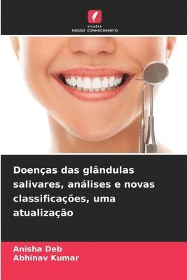 bokomslag Doenas das glndulas salivares, anlises e novas classificaes, uma atualizao