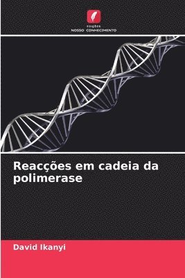 Reaces em cadeia da polimerase 1