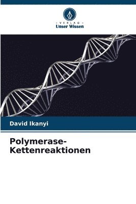 bokomslag Polymerase-Kettenreaktionen