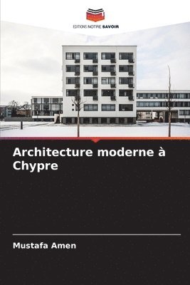 bokomslag Architecture moderne  Chypre