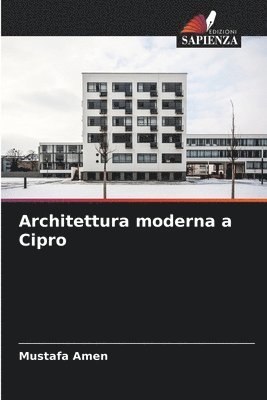 bokomslag Architettura moderna a Cipro