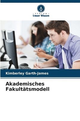 bokomslag Akademisches Fakulttsmodell