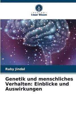 Genetik und menschliches Verhalten 1