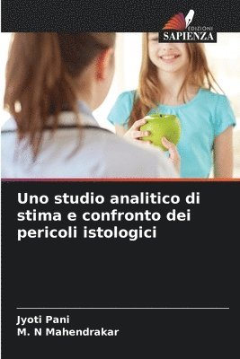 Uno studio analitico di stima e confronto dei pericoli istologici 1