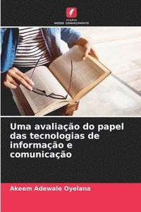 bokomslag Uma avaliao do papel das tecnologias de informao e comunicao