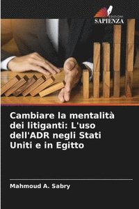 bokomslag Cambiare la mentalit dei litiganti