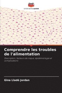 bokomslag Comprendre les troubles de l'alimentation