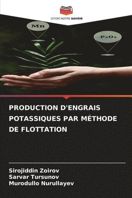 Production d'Engrais Potassiques Par Méthode de Flottation