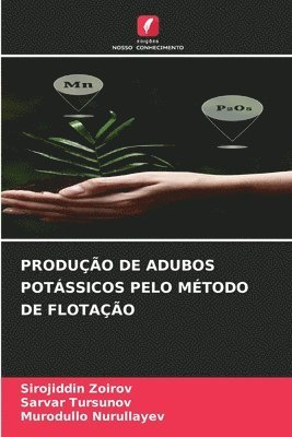 Produção de Adubos Potássicos Pelo Método de Flotação