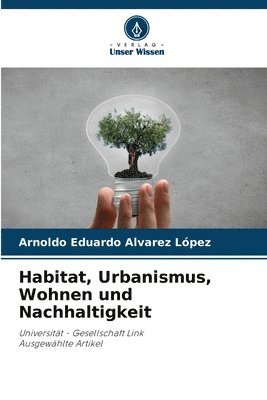 Habitat, Urbanismus, Wohnen und Nachhaltigkeit 1