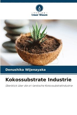 bokomslag Kokossubstrate Industrie