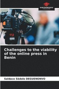 bokomslag Challenges to the viability of the online press in Benin