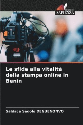 bokomslag Le sfide alla vitalit della stampa online in Benin