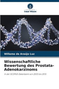 bokomslag Wissenschaftliche Bewertung des Prostata-Adenokarzinoms