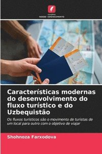 bokomslag Caractersticas modernas do desenvolvimento do fluxo turstico e do Uzbequisto