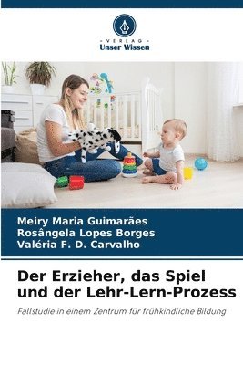 Der Erzieher, das Spiel und der Lehr-Lern-Prozess 1