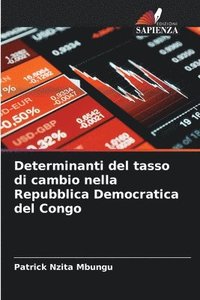 bokomslag Determinanti del tasso di cambio nella Repubblica Democratica del Congo