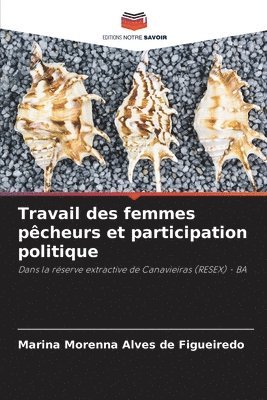 bokomslag Travail des femmes pêcheurs et participation politique