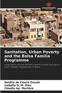 bokomslag Sanitation, Urban Poverty and the Bolsa Famlia Programme